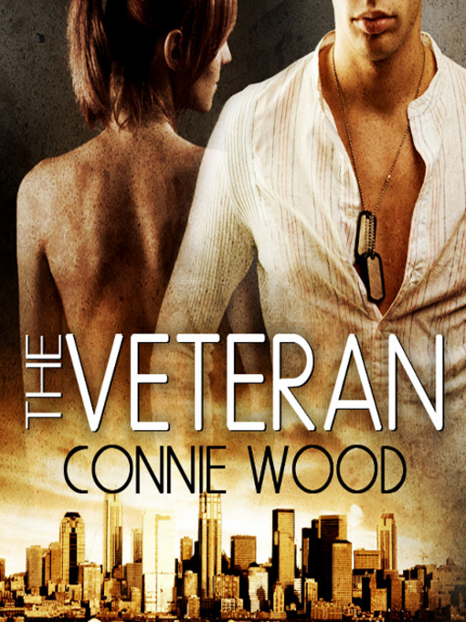Title details for The Veteran by Connie Wood - Available